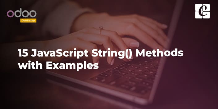 15-javascript-string-methods-with-examples.jpg