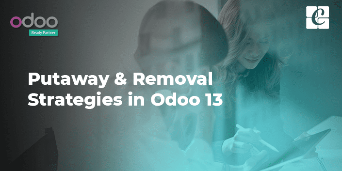 Removal And Putaway strategies in Odoo 13.png