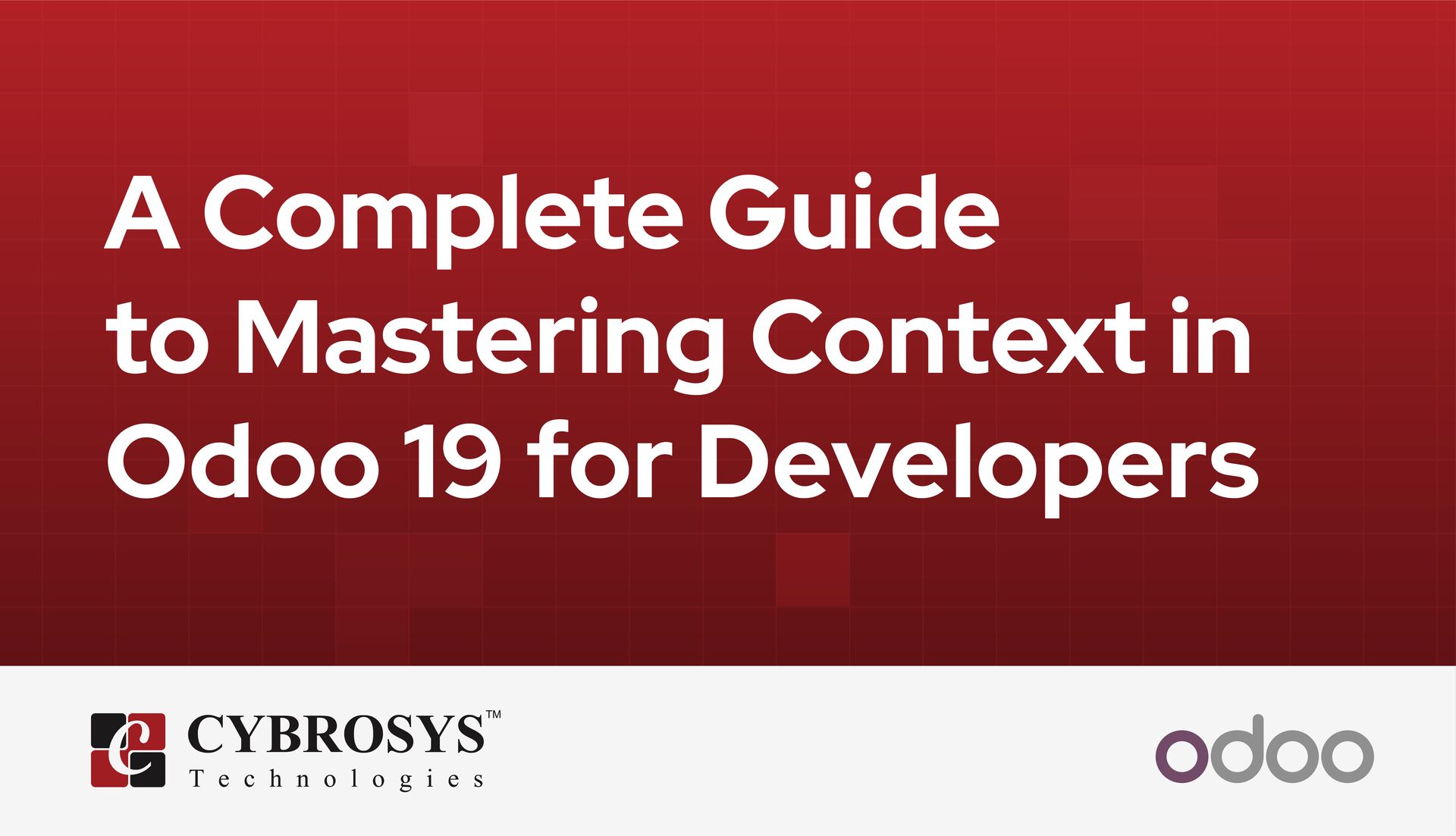 a-complete-guide-to-mastering-context-in-odoo-19-for-developers.jpg