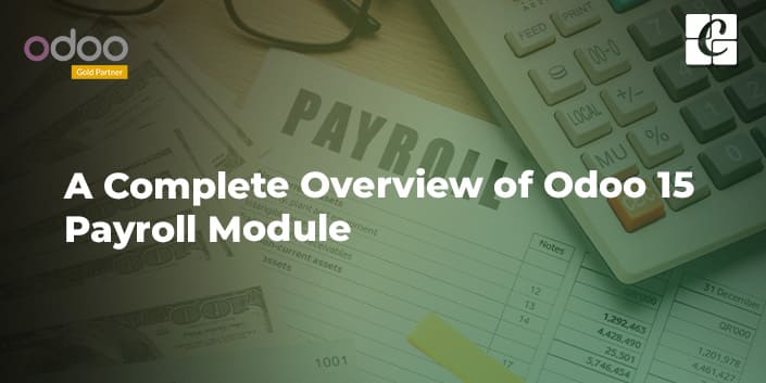 a-complete-overview-of-odoo-15-payroll-module.jpg