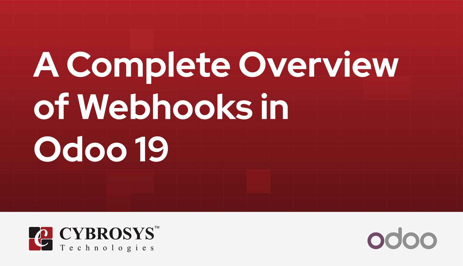 a-complete-overview-of-webhooks-in-odoo-19-1.jpg