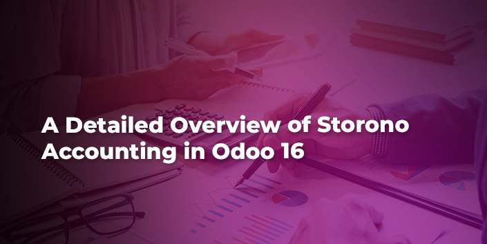 a-detailed-overview-of-storono-accounting-in-odoo-16.jpg