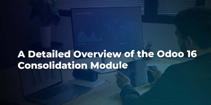 a-detailed-overview-of-the-odoo-16-consolidation-module.jpg