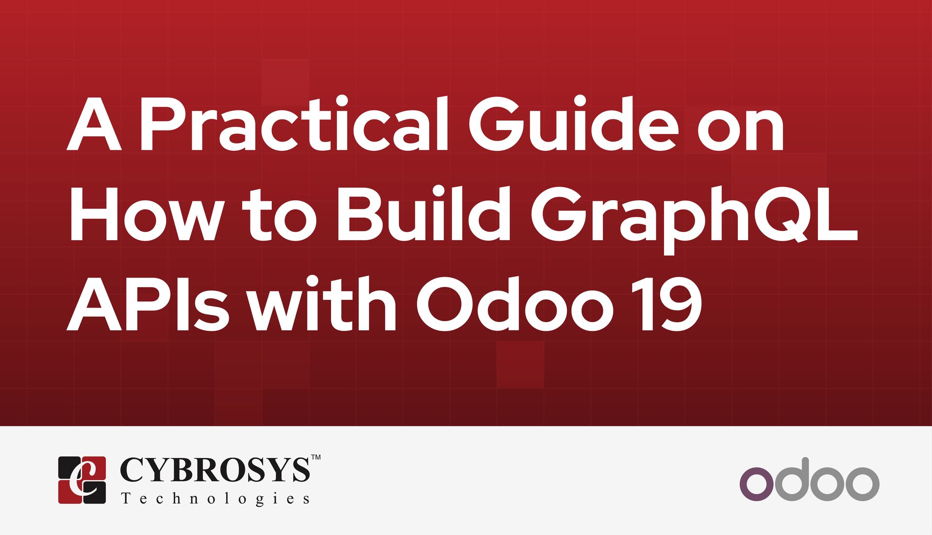 a-practical-guide-on-how-to-build-graphql-apis-with-odoo-19.jpg