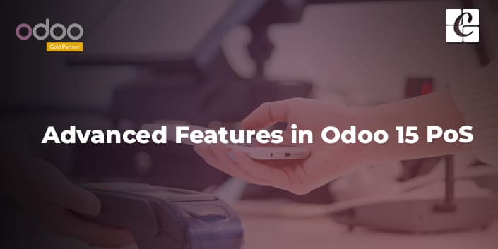 advanced-features-in-odoo-15-pos.jpg