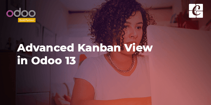 Kanban View in Odoo 13