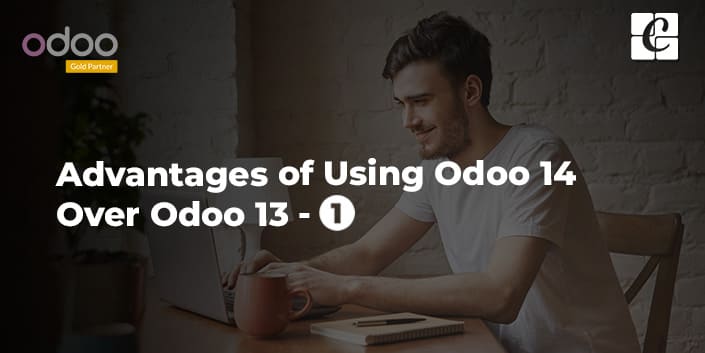 advantages-of-using-odoo-14-over-odoo-13-part-1.jpg