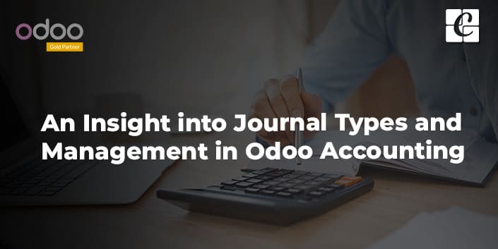 an-insight-into-journal-types-and-management-in-odoo-accounting.jpg