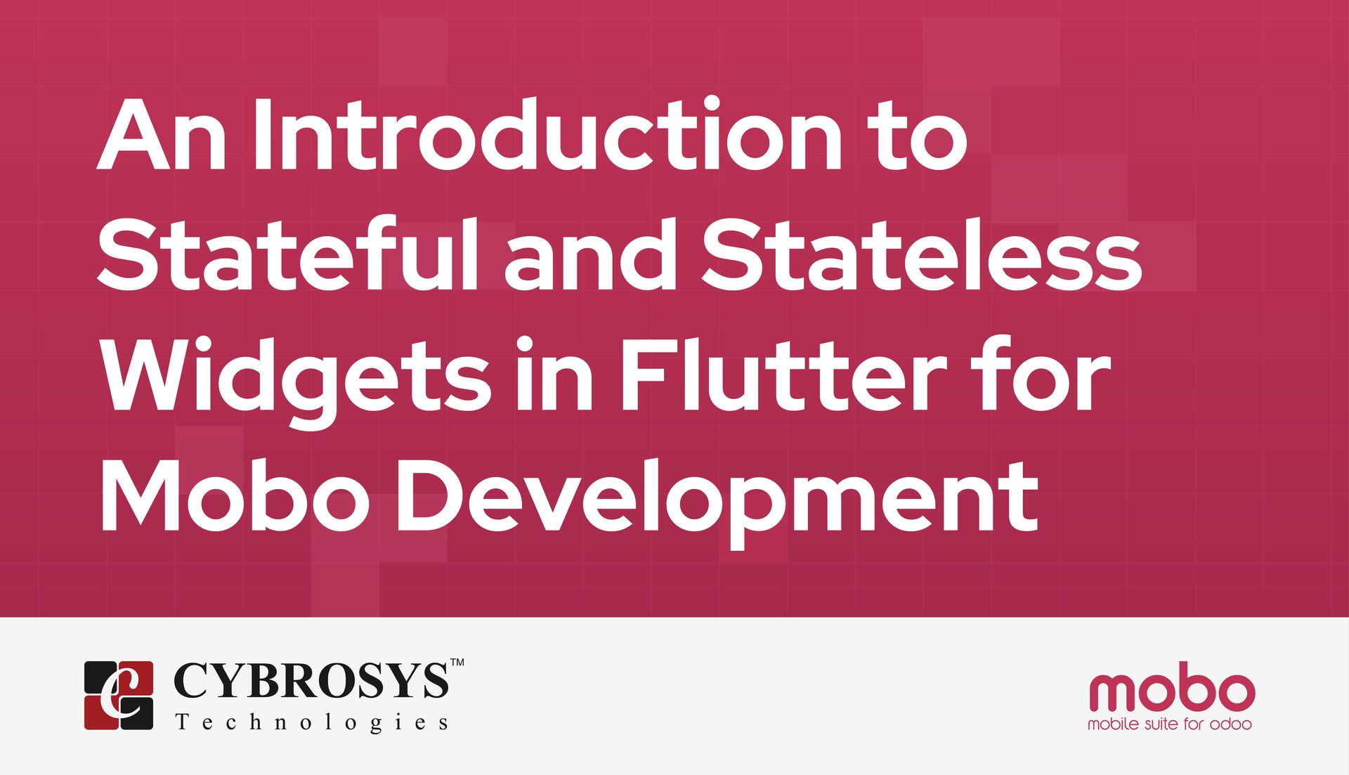 An Introduction to Stateful and Stateless Widgets in Flutter for Mobo Development