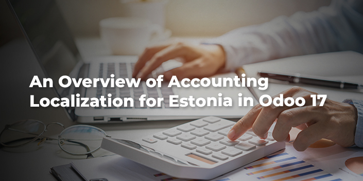 an-overview-of-accounting-localization-for-estonia-in-odoo-17.jpg
