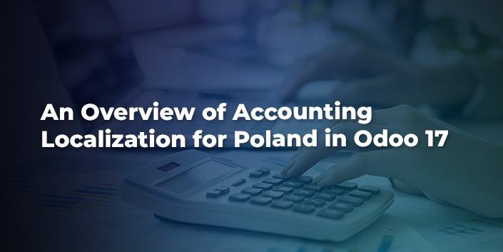an-overview-of-accounting-localization-for-poland-in-odoo-17.jpg