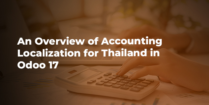 an-overview-of-accounting-localization-for-thailand-in-odoo-17.jpg