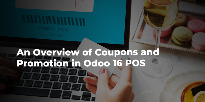 an-overview-of-coupons-and-promotion-in-odoo-16-pos.jpg