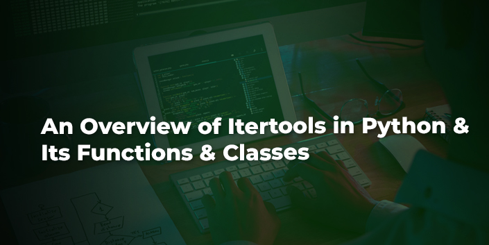 an-overview-of-itertools-in-python-and-its-functions-and-classes.jpg