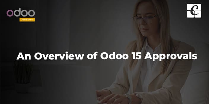 an-overview-of-odoo-15-approvals-module.jpg