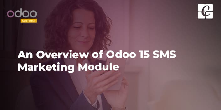 an-overview-of-odoo-15-sms-marketing-module.jpg