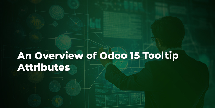 an-overview-of-odoo-15-tooltip-attributes.jpg