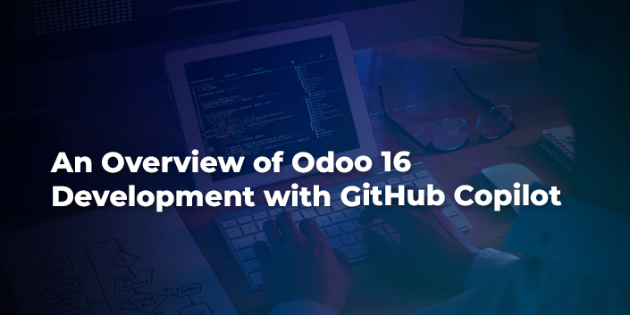 an-overview-of-odoo-16-development-with-github-copilot.jpg