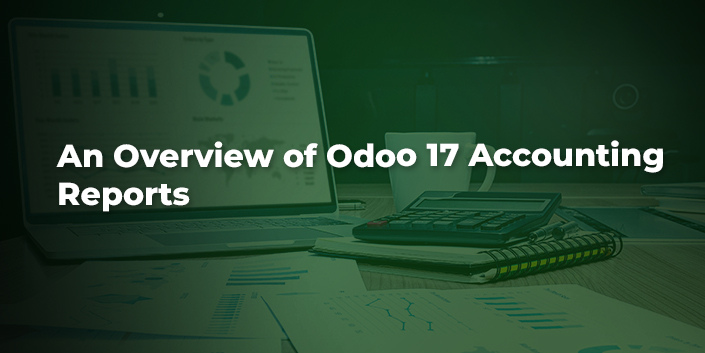 an-overview-of-odoo-17-accounting-reports.jpg