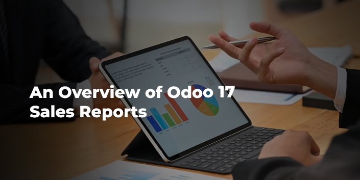 an-overview-of-odoo-17-sales-reports.jpg