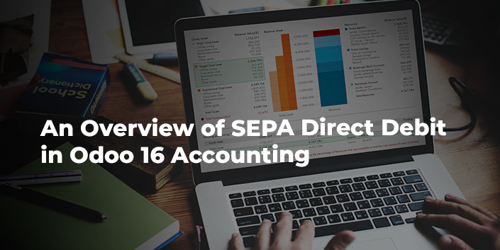 an-overview-of-sepa-direct-debit-in-odoo-16-accounting.jpg