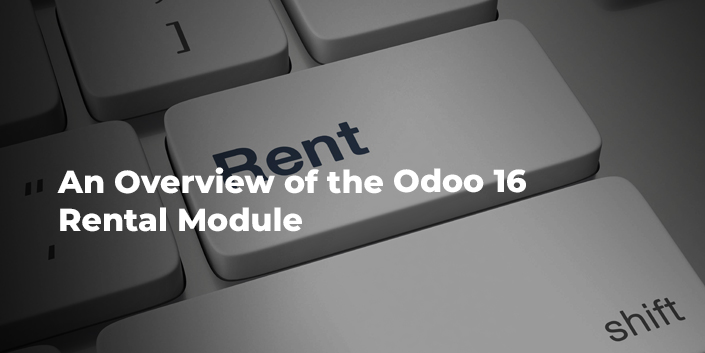 an-overview-of-the-odoo-16-rental-module.jpg