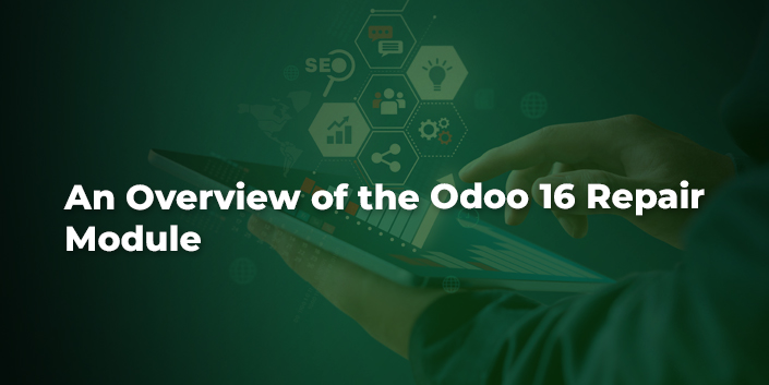 an-overview-of-the-odoo-16-repair-module.jpg