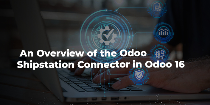 an-overview-of-the-odoo-shipstation-connector-in-odoo-16.jpg