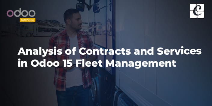 analysis-of-contracts-and-services-in-odoo-15-fleet-management.jpg