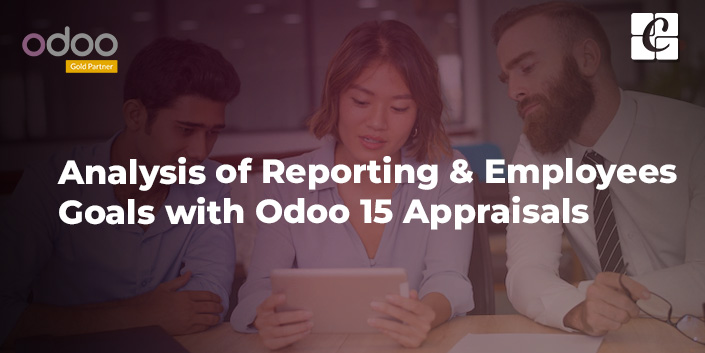 analysis-of-reporting-employees-goals-with-odoo-15-appraisals.jpg