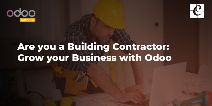 are-you-a-building-contractor-grow-your-business-with-odoo.jpg