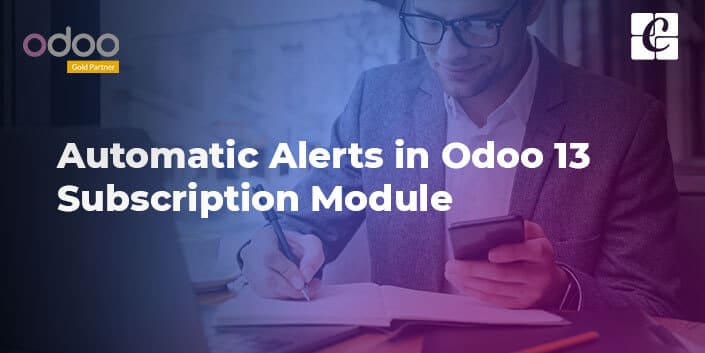 automatic-alerts-in-odoo-13-subscription.jpg