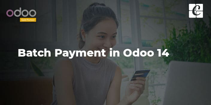 batch-payment-odoo-14.jpg