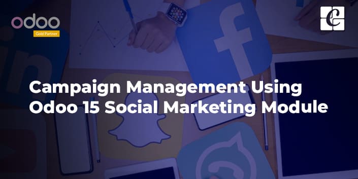 campaign-management-using-odoo-15-social-marketing-module.jpg