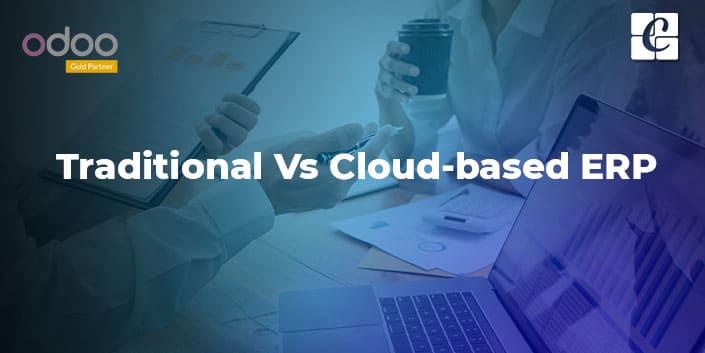 comparison-between-traditional-vs-cloud-based-erp.jpg