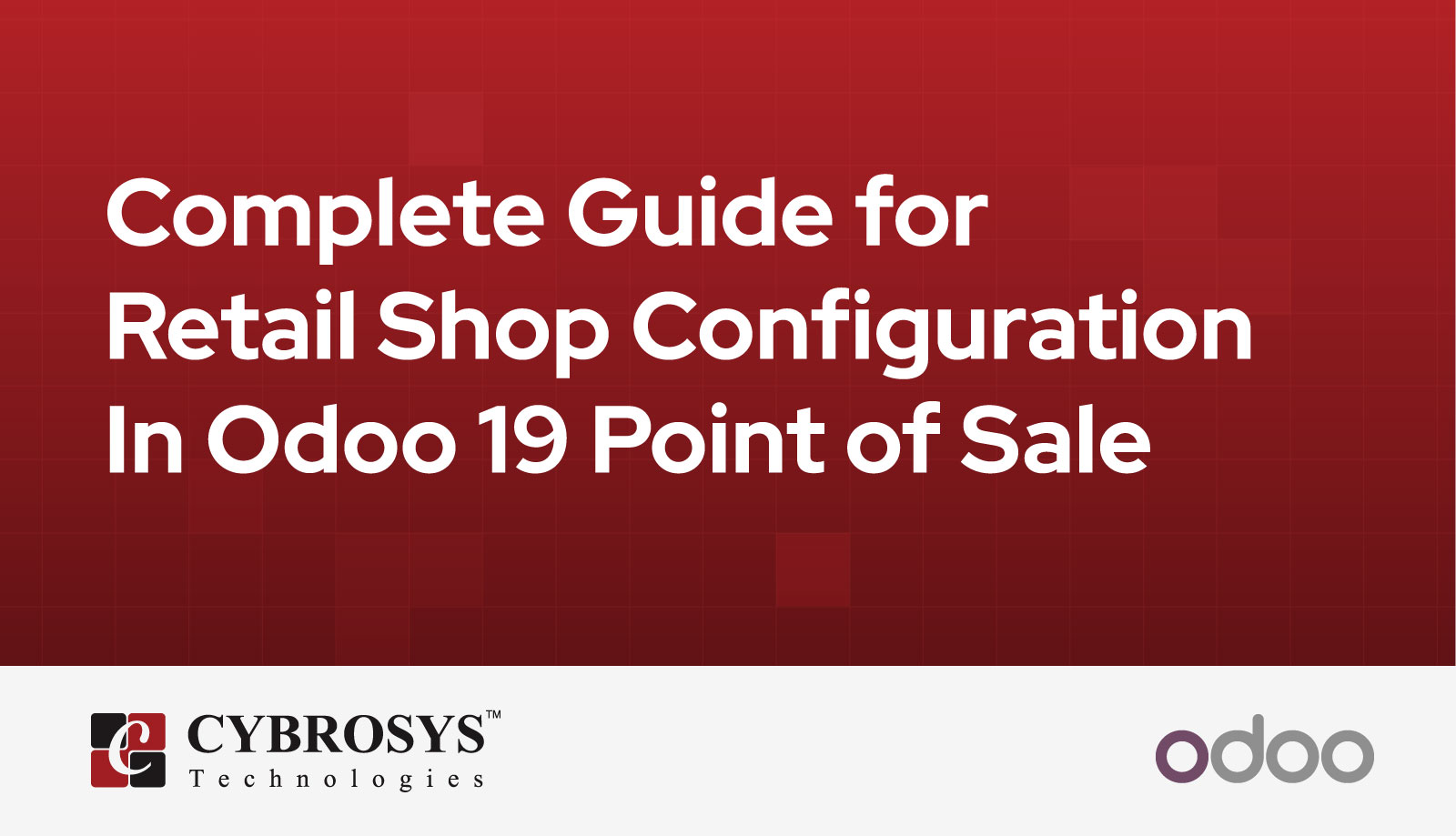 complete-guide-for-retail-shop-configuration-in-odoo-19-point-of-sale.jpg