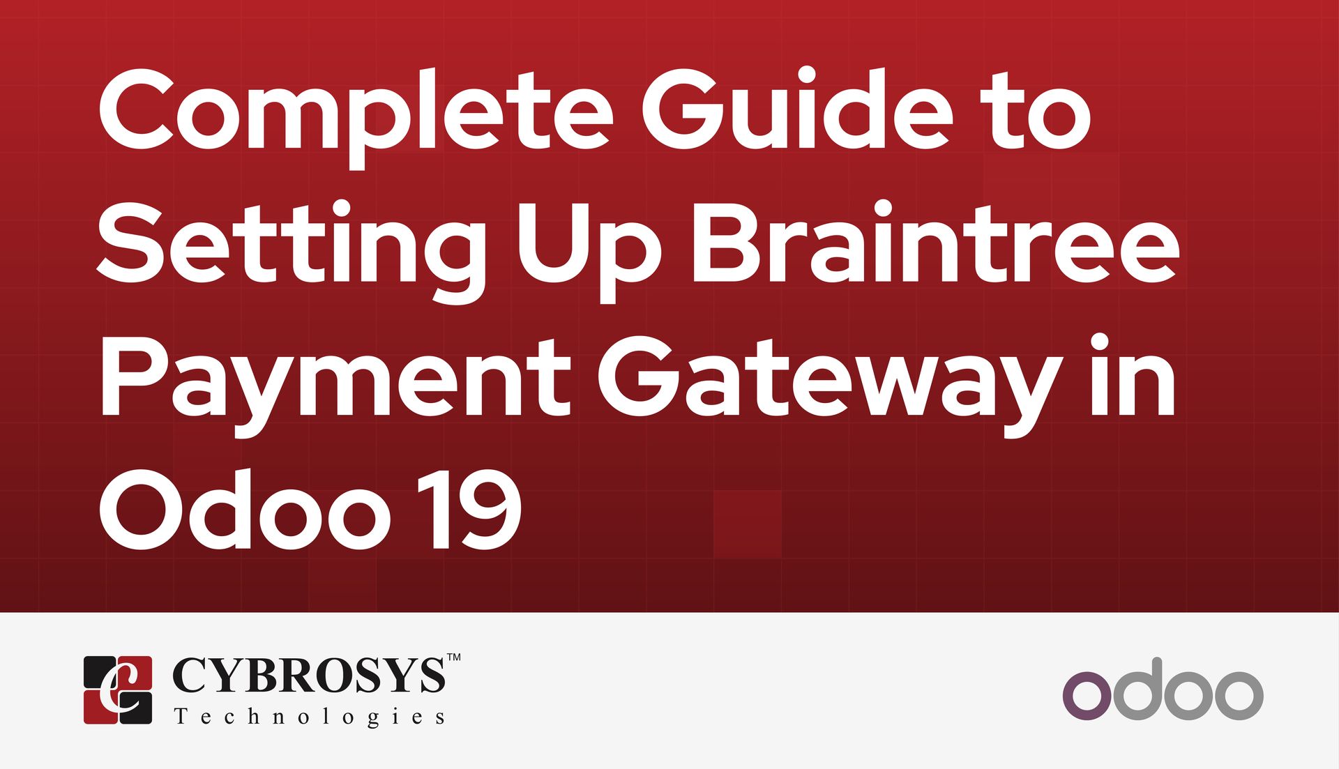 complete-guide-to-setting-up-braintree-payment-gateway-in-odoo-19.jpg