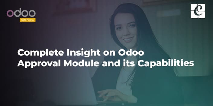 complete-insight-on-odoo-approval-module-and-its-capabilities.jpg