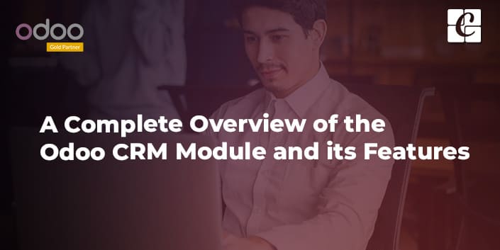 complete-overview-odoo-crm-module-and-features.jpg