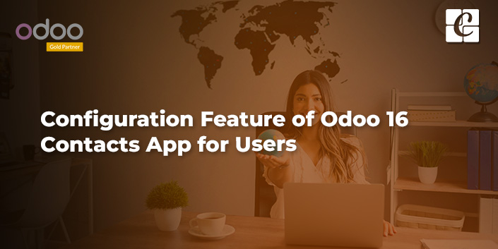 configuration-feature-of-odoo-16-contacts-app-for-users.jpg