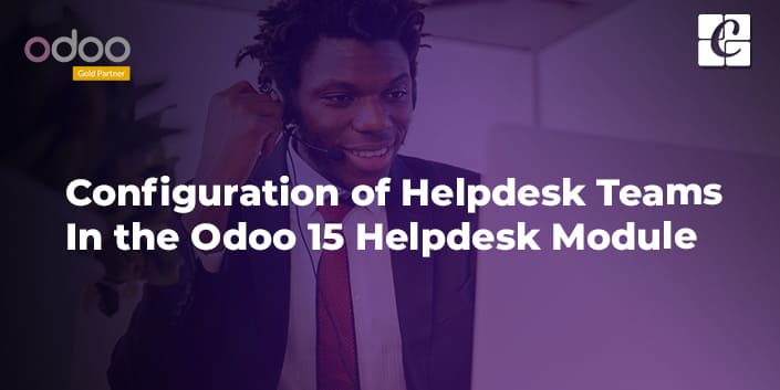 configuration-of-helpdesk-teams-in-the-odoo-15-helpdesk-module.jpg