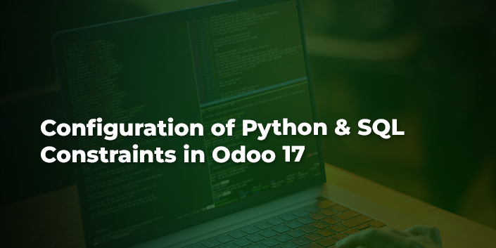configuration-of-python-and-sql-constraints-in-odoo-17.jpg