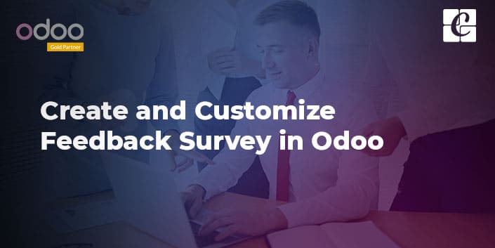 create-and-customize-feedback-survey-in-odoo.jpg