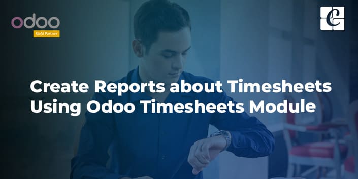 create-reports-about-timesheets-using-odoo-timesheets-module.jpg