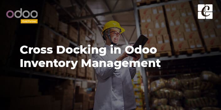 cross-docking-odoo-inventory-management.jpg