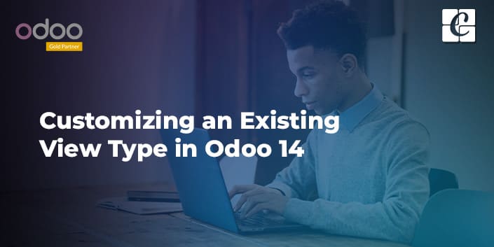 customizing-an-existing-view-type-in-odoo-14.jpg