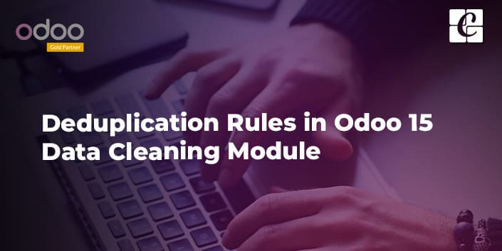 deduplication-rules-in-odoo-15-data-cleaning-module.jpg