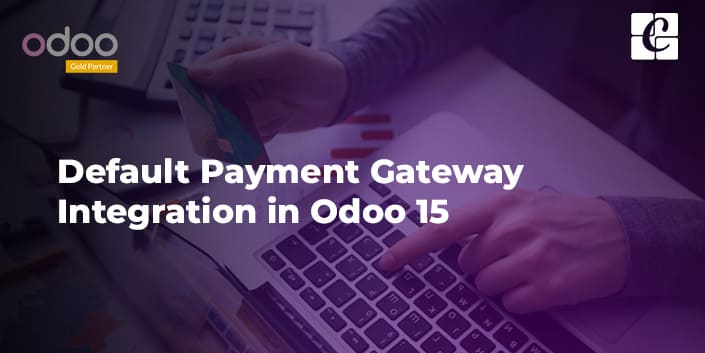 default-payment-gateway-integration-in-odoo-15.jpg