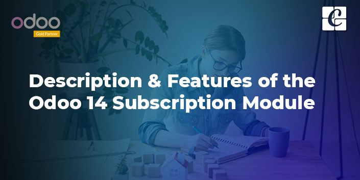 description-and-features-of-the-odoo-14-subscription-module.jpg