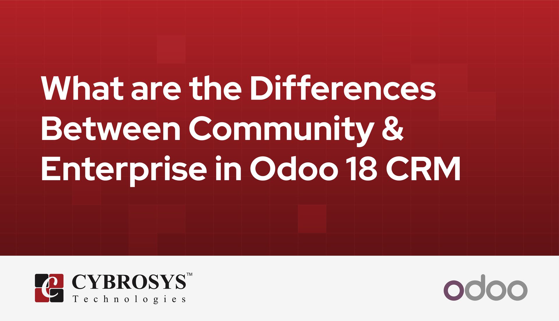 differences-between-community-enterprise-in-odoo-18-crm.jpg